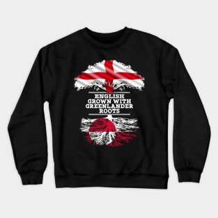 English Grown With Greenlander Roots - Gift for Greenlander With Roots From Greenland Crewneck Sweatshirt